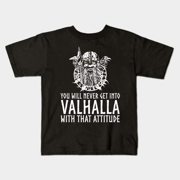 Valhalla Attitude Norse God Odin Medieval Viking Mythology Kids T-Shirt by Styr Designs